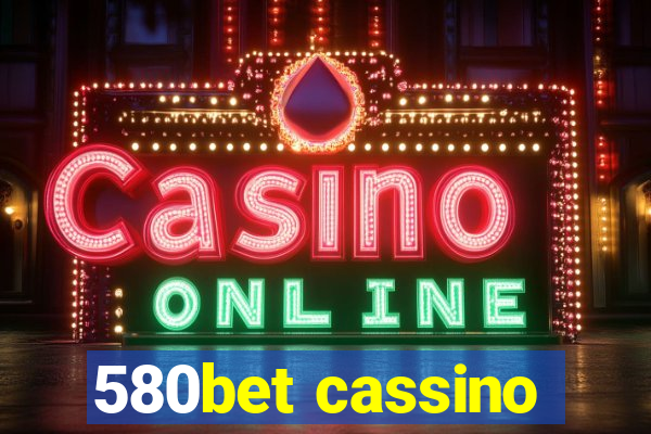 580bet cassino